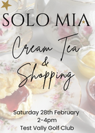 Promotional flyer for 'Solo Mia Cream Tea & Shopping' event with tea and cookies on a white plate.